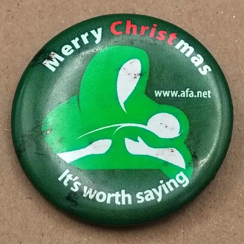 AFA Merry Christmas Its Worth Saying Pinback Button Religious Collectible
